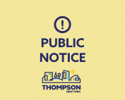 A public notice has been issued for the Town of Thompson, New York