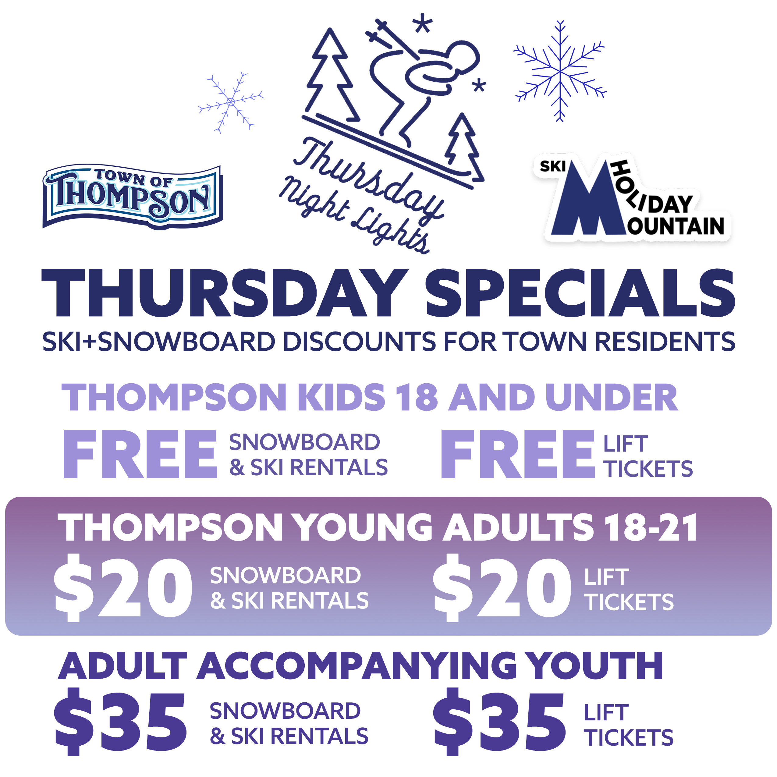 Kids ski and snowboard free at Holiday Mountain. Young adults ages 18-21 enjoy $20 lift tickets and equipment rentals. Adults accompanying youth are $35 rentals and lift tix. 
